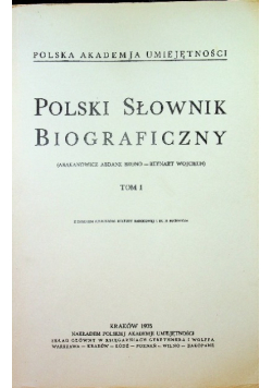 Polski słownik biograficzny Tom 1 reprint z 1935 r