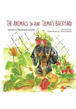 The Animals in Aunt Telma's Backyard