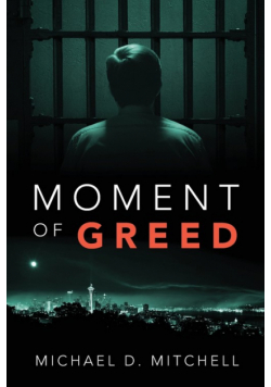 Moment of Greed