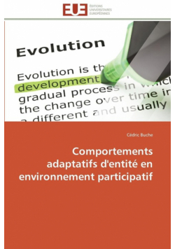 Comportements adaptatifs d'entité en environnement participatif