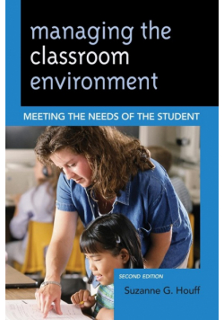 Managing the Classroom Environment