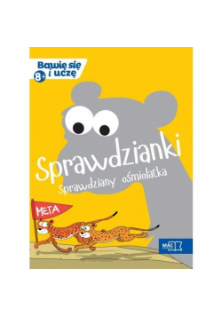 Bawię się i uczę. Ośmiolatek Sprawdzianki