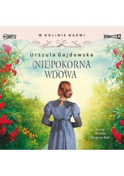 W dolinie Narwi T.4 (Nie)pokorna wdowa audiobook