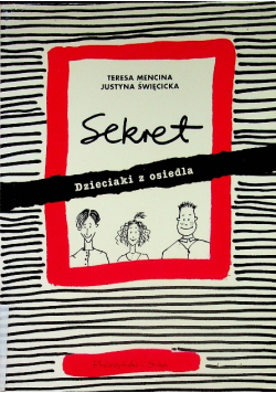 Sekret dzieciaki z osiedla