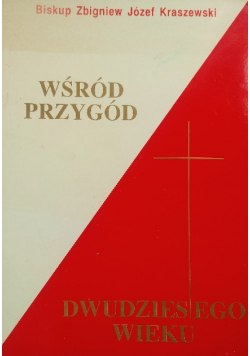 Wśród przygód dwudziestego wieku