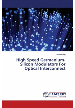 High Speed Germanium-Silicon Modulators For Optical Interconnect