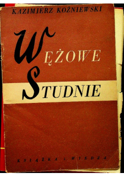Wężowe studnie 1950 r.