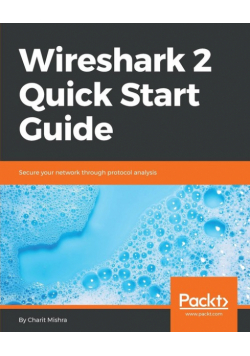 Wireshark 2 Quick Start Guide