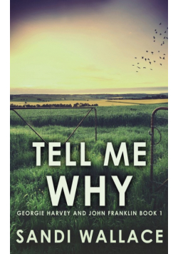 Tell Me Why