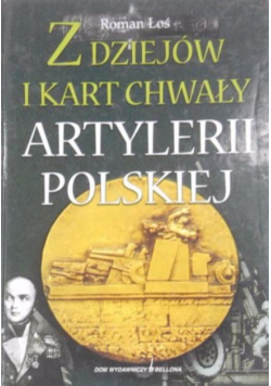 Z dziejów i kart chwały artylerii polskiej