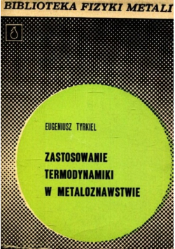 Zastosowanie termodynamiki w metaloznastwie
