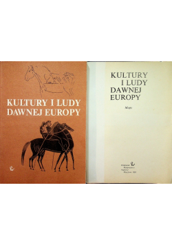 Kultury i ludy dawnej Europy z mapami