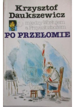 Między Worłujem a Przyszłozbożem Po przełomie