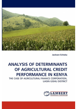 Analysis of Determinants of Agricultural Credit Performance in Kenya