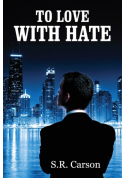 To Love with Hate