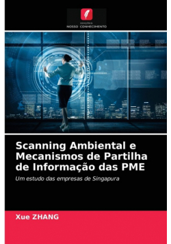 Scanning Ambiental e Mecanismos de Partilha de Informação das PME