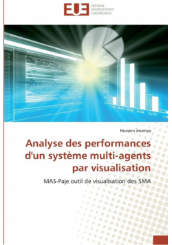 Analyse des performances d'un système multi-agents par visualisation