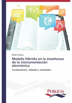 Modelo híbrido en la enseñanza de la instrumentación electrónica