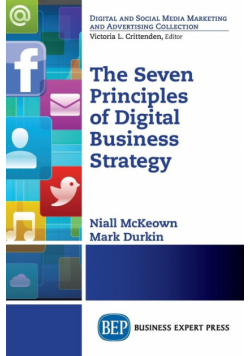 The Seven Principles of Digital Business Strategy
