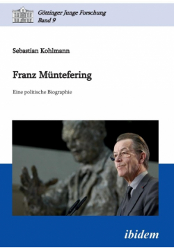 Franz Müntefering. Eine politische Biographie