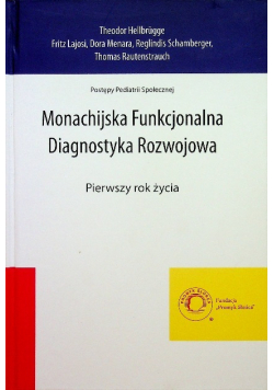Monachijska Funkcjonalna Diagnostyka Rozwojowa pierwszy rok życia