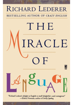 The Miracle of Language