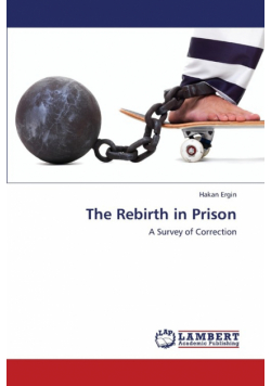 The Rebirth in Prison