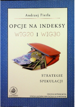 Opcje na indeksy wig20 i wig30