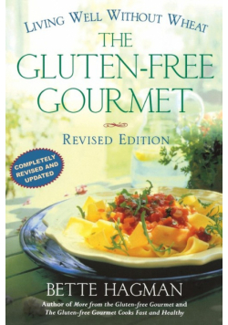 Gluten-Free Gourmet Revised Ed