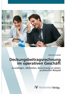 Deckungsbeitragsrechnung im operativen Geschäft