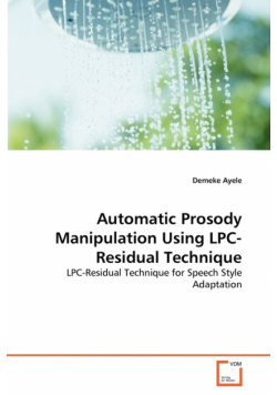 Automatic Prosody Manipulation Using LPC-Residual Technique