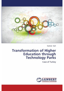 Transformation of Higher Education Through Technology Parks