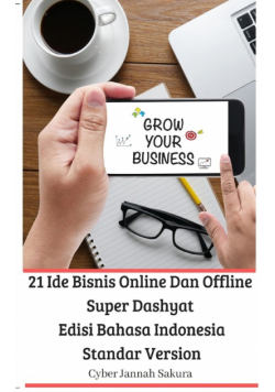 21 Ide Bisnis Online Dan Offline Super Dashyat Edisi Bahasa Indonesia Standar Version