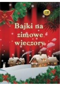 Bajki na zimowe wieczory audiobook