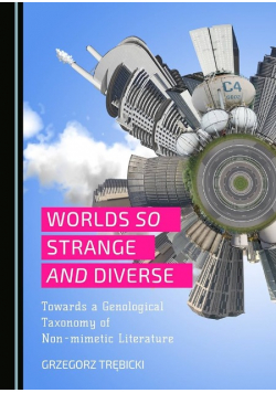 Worlds So Strange And Diverse Towards A Genological Taxonomy Of Non - Mimetic Literature