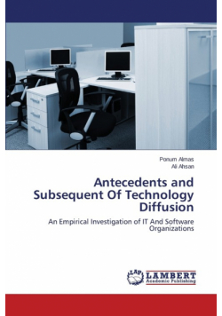 Antecedents and Subsequent Of Technology Diffusion