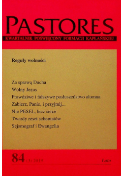 Pastores Kwartalnik poświęcony formacji kapłańskiej Nr 84 / 2019 Lato