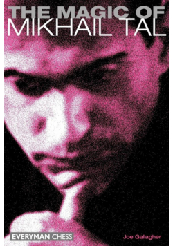 The Magic of Mikhail Tal