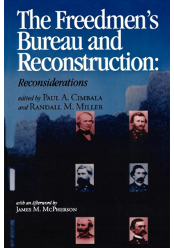 The Freedmen's Bureau and Reconstruction