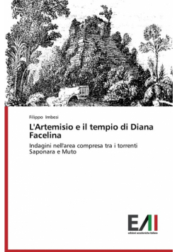 L'Artemisio e il tempio di Diana Facelina