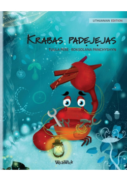 Krabas padėjėjas  (Lithuanian Edition of "The Caring Crab")