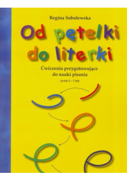 Od pętelki do literki