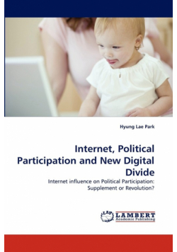 Internet, Political Participation and New Digital Divide