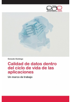 Calidad de datos dentro del ciclo de vida de las aplicaciones