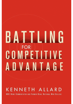 Battling for Competitive Advantage