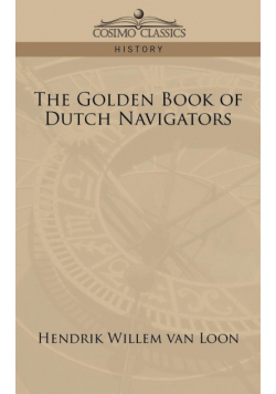 The Golden Book of Dutch Navigators
