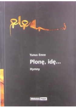 Płonę idę Hymny