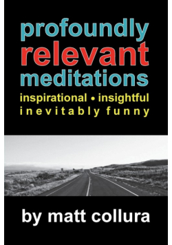 Profoundly Relevant Meditations