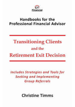Transitioning Clients and the Retirement Exit Decision