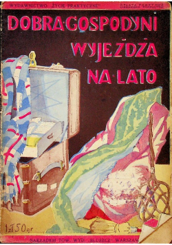 Dobra Gospodyni Wyjeżdża Na Lato 1929 r .